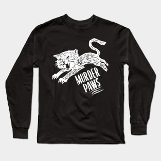 MURDER PAWS Long Sleeve T-Shirt